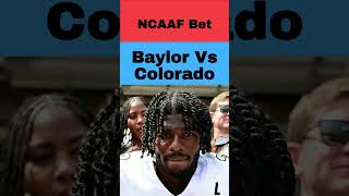 Baylor vs Colorado Bet [upl. by Nauwaj]