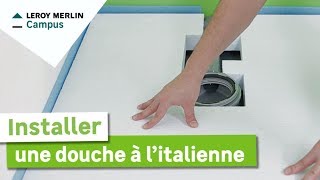 Comment installer une douche à litalienne  Leroy Merlin [upl. by Adlen]