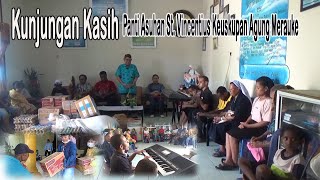 Kunjungan Kasih  Panti Asuhan St Vincentius Keuskupan Agung Merauke [upl. by Nnylyoj430]