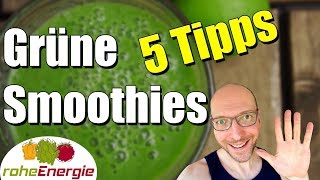 5 WICHTIGE HINWEISE für Grüne Smoothies Rezepte 🍌🍓🍀 [upl. by Lucilia495]