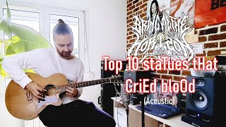 Bring Me The Horizon  Top 10 staTues tHat CriEd bloOd acoustic cover [upl. by Vere]