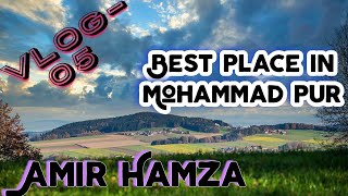 ❤️ Best place in Mohammadpur🤘 Amir Hamza  VLOG  05 [upl. by Ab]