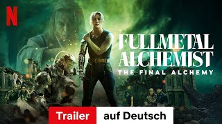 Fullmetal Alchemist The Final Alchemy  Trailer auf Deutsch  Netflix [upl. by Baillieu]