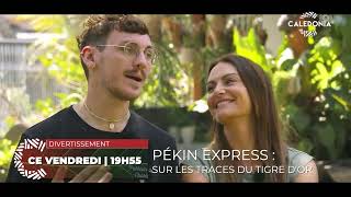 PÉKIN EXPRESS  Sur les traces du tigre dor  Épisode 4  Vendredi à 19h55 [upl. by Adelle]