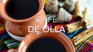 CAFÉ DE OLLA receta muy fácil y deliciosa  Recetas fáciles Pizca de Sabor [upl. by Thamora]