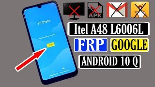 Itel A48 FRP Bypass Android 10 2024  Itel l6006 FRP Bypass Without Pc  FRP Itel A48 Fix Google [upl. by Sanfourd]