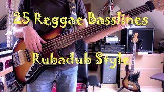 25 Reggae Basslines Rubadub Style part 1 [upl. by Eecyac905]