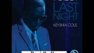 P Diddy amp Keyshia Cole  Last Night House Remix [upl. by Hiroshi]