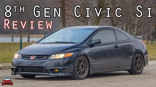 2008 Honda Civic Si Coupe Review  The 8th Gen Si ft boostedjohn [upl. by Olracnaig]