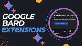 How To Install Google Bard Extensions and What They Do [upl. by Zhang]