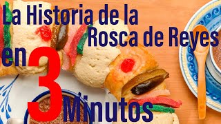 La Historia de la Rosca de Reyes en 3 Minutos 👑 [upl. by Bedwell]