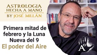 El poder del Aire La astrología de la primera mitad de febrero 2024 y la Luna Nueva del 9 [upl. by Boyer]