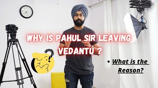 Why is pahul Sir leaving VEDANTU  Reason 🤔 Catalysis by Vedantu [upl. by Okihcim]