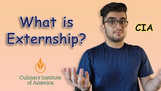 What is externship Externship at the Culinary Institute of America  Culinary Extern [upl. by Rico118]