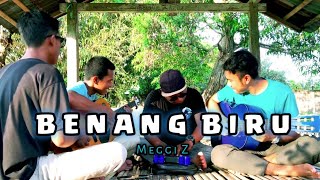 BENANG BIRU  MEGGI Z  Cover Kadus NovalOnal amp Daedin [upl. by Gnel]