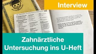 Zahnärztliche Untersuchung gehört in das UHeft [upl. by Nicolella]