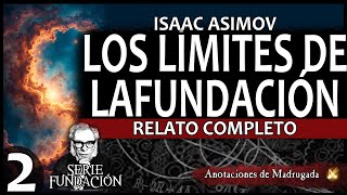 Los limites de la FUNDACIÓN Parte final 7 HORAS  Isaac Asimov asimov cienciaficcion [upl. by Anuaek]