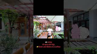 ☕️ sángAi qua còn kịp 👉Drah Jan Bistro amp Coffee [upl. by Sheilah]