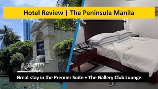 REVIEW  Suite Stay at The Peninsula Manila  5 star hotel 🏨 🛎️ 🇵🇭 [upl. by Allerus]