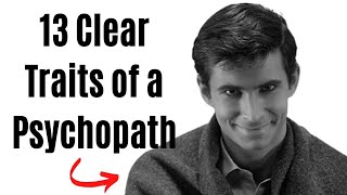 13 Clear Traits of a Psychopath Spot Them [upl. by Aicenev961]