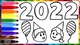 Dibuja y Colorea 2022 👧👦🪅🥳🎈🎉 ¡Feliz Año Nuevo 🍾🌈 Dibujos Para Niños [upl. by Kurtzman966]