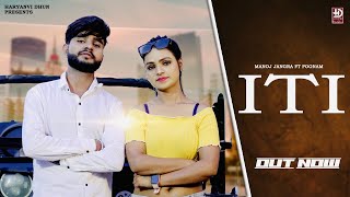 ITI  Lekhraj Panchal Ft Manoj Jangra amp Poonam  New Haryanvi Badmashi Song 2023  Haryanvi Dhun [upl. by Kassia]