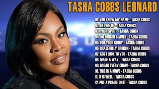 Tasha Cobbs Leonard 🎹 Tasha Cobbs Songs Hits Playlist  Gospel Music Lyrics [upl. by Nitsud]