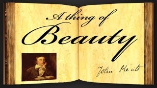 A Thing Of Beauty by John Keats  Poetry Reading [upl. by Lothaire]