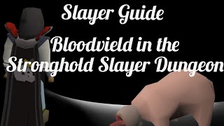 OSRS Mobile Slayer Task  Bloodvield in the Stronghold Slayer Dungeon [upl. by Noned]