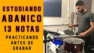 ESTUDIANDO ABANICO MODERNO 13 NOTAS  TIMBAL [upl. by Swayder]