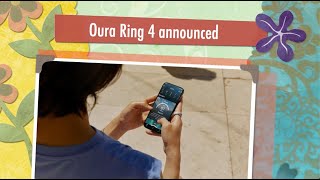 Oura Ring 4 launched Heres whats new [upl. by Champagne]