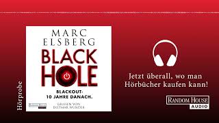 Marc Elsberg Black Hole Lesung mit Dietmar Wunder Hörprobe [upl. by Idalina]