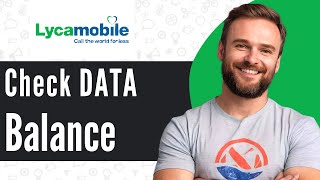 How to Check LycaMobile Data Balance  Full Guide 2024 [upl. by Mukund]