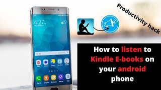 How to listen to Amazon Kindle Ebook on Android phone instead of reading  2022  productivity hack [upl. by Leon930]