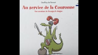 Au service de la couronne une aventure de Georges le dragon Geoffroy De Pennart [upl. by Jeffcott619]