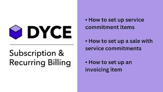 DYCE Subscription amp Recurring Billing – How to easily set up service commitment items [upl. by Kuth500]