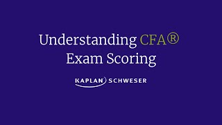 Understanding CFA® Exam Scoring [upl. by Eiveneg997]