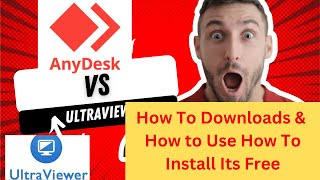 Anydesk VS Ultra viewer How To Download Use Free Ultraviewer best free remote tool How to install [upl. by Martha261]