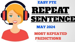 REPEAT SENTENCE PRACTICE PTE  MAY 2024  MOST REPEATED NEW PREDICTION [upl. by Radmen]