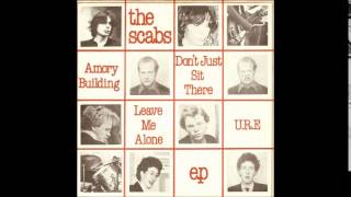 The Scabs  Amory Building [upl. by Margeaux]