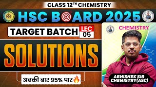 Chap 2 Solutions L 5 Class12th  Target Batch 2024  By  Abhishek Sir Chemistry ASC [upl. by Llerdnam]