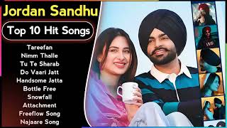 Best Of Jordan Sandhu Songs  Latest Punjabi Songs Jordan Sandhu Songs  All Hits Of Jordan Songs [upl. by Sherlocke]