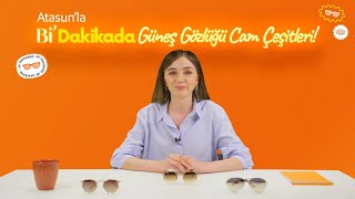 Bi’Dakikada Güneş Gözlüğü Cam Çeşitleri [upl. by Haleeuqa]