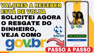 💸AGORA SIM BANCO CENTRAL VALORES A RECEBER LIBERADO R 6 BILHÕES VEJA O PASSO A PASSO BACEN SVR [upl. by Evelinn]