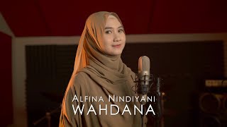 ALFINA NINDIYANI  WAHDANA  Cover [upl. by Elylrac397]