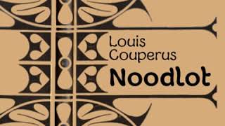 Noodlot by Louis COUPERUS read by Marcel Coenders  Full Audio Book [upl. by Sharai]