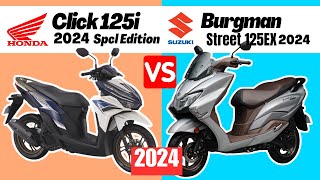 Honda Click 125i Special Edition vs Suzuki Burgman Street 125 EX  Side by Side Comparison  2024 [upl. by Llebpmac]