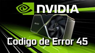 Tarjeta Grafica NVIDIA Codigo de Error 45 en Windows 1110  Solucion [upl. by Aneerhs]