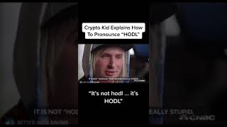 How to Pronounce HODL Correctly crypto hodl bitcoin fyp viral [upl. by Mowbray]