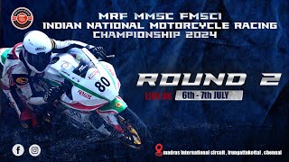 MRF MMSC fmsci Indian National Motorcycle Racing Championship 2024 Day 1 Round 2 [upl. by Occor]